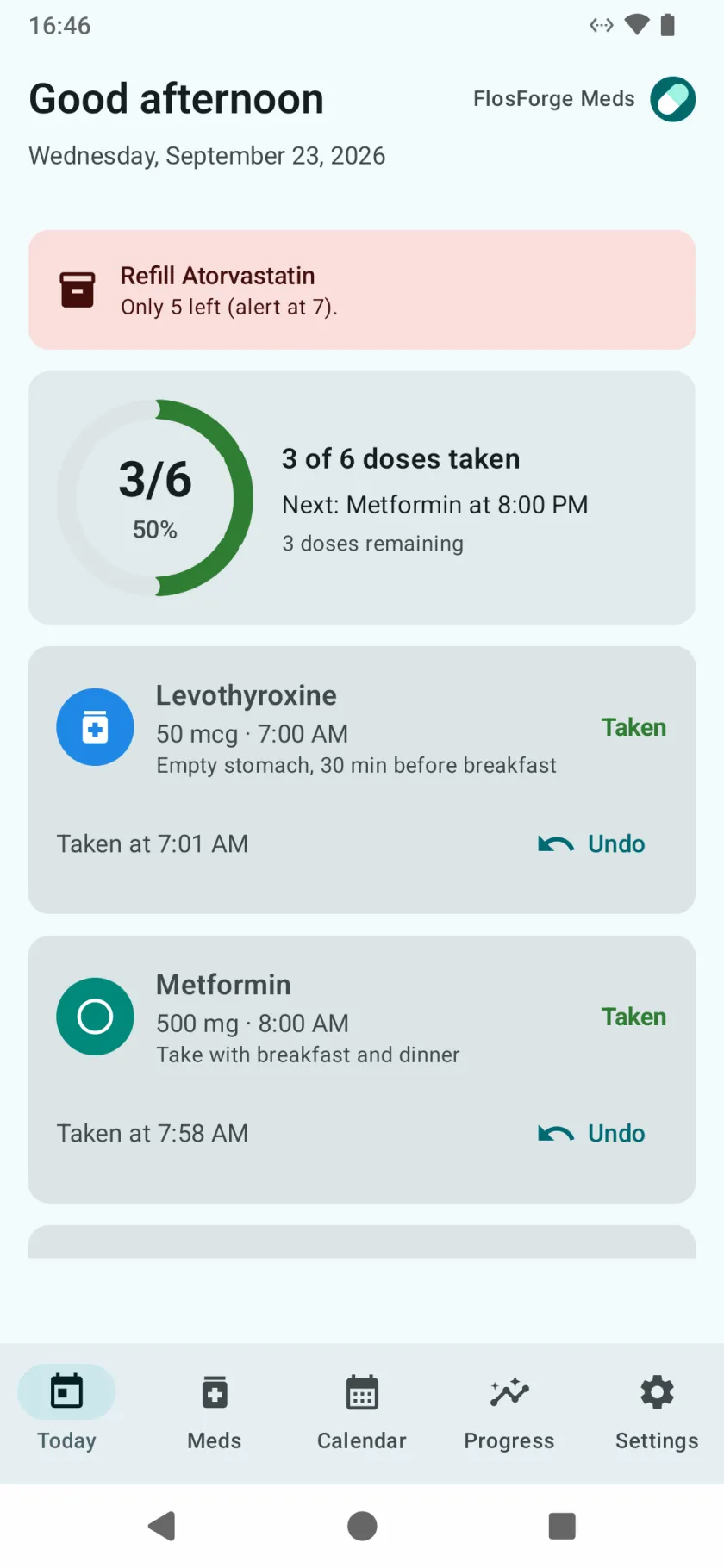 The Today screen, with a refill warning, a ring showing three of six doses taken, and today’s doses with the time each was taken