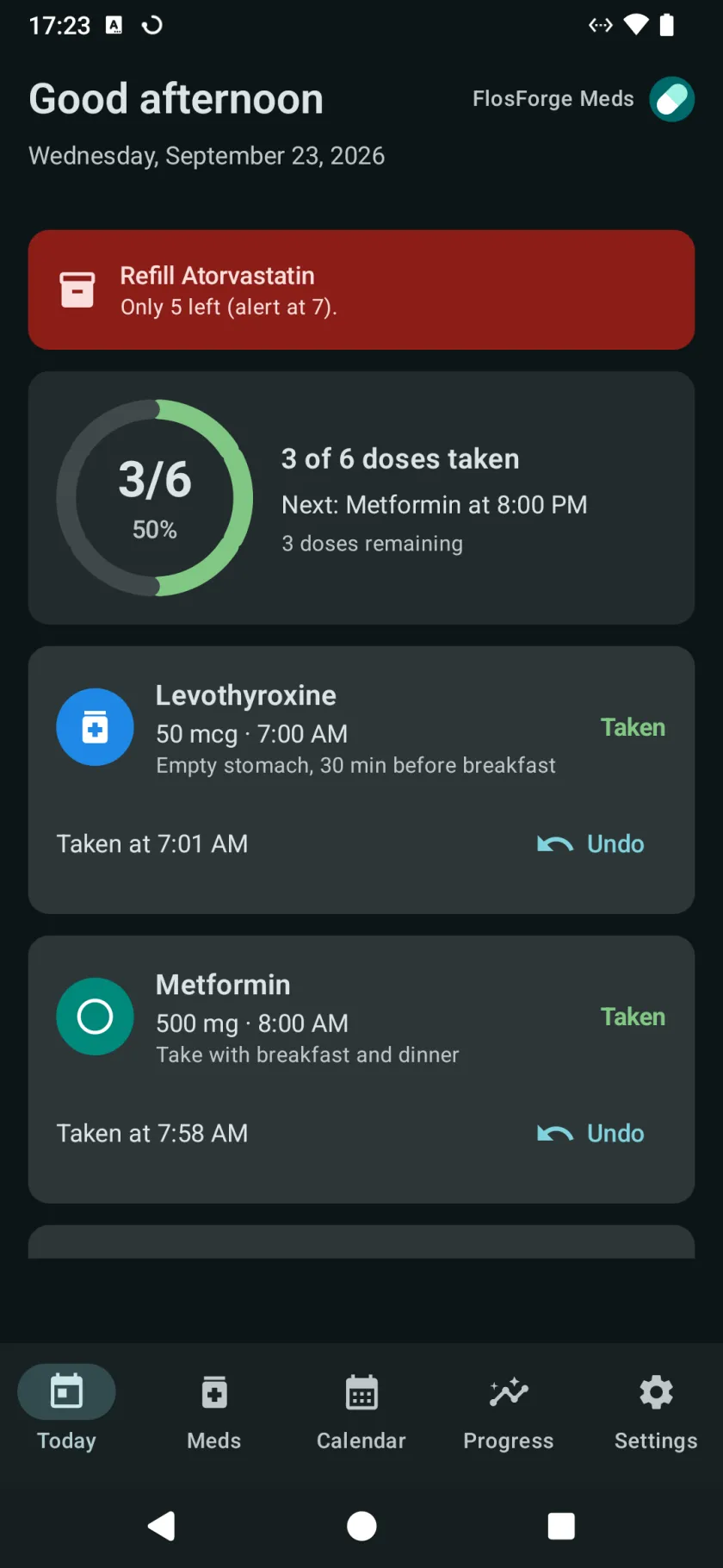 The Today screen, with a refill warning, a ring showing three of six doses taken, and today’s doses with the time each was taken